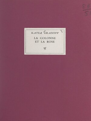 cover image of La colonne et la rose